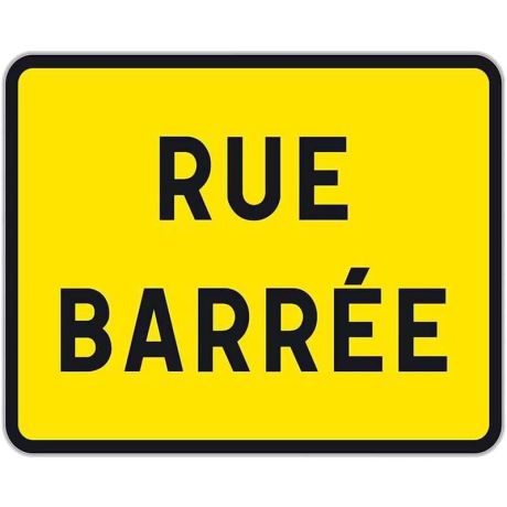 Panneau temporaire sur pied Rue Barrée